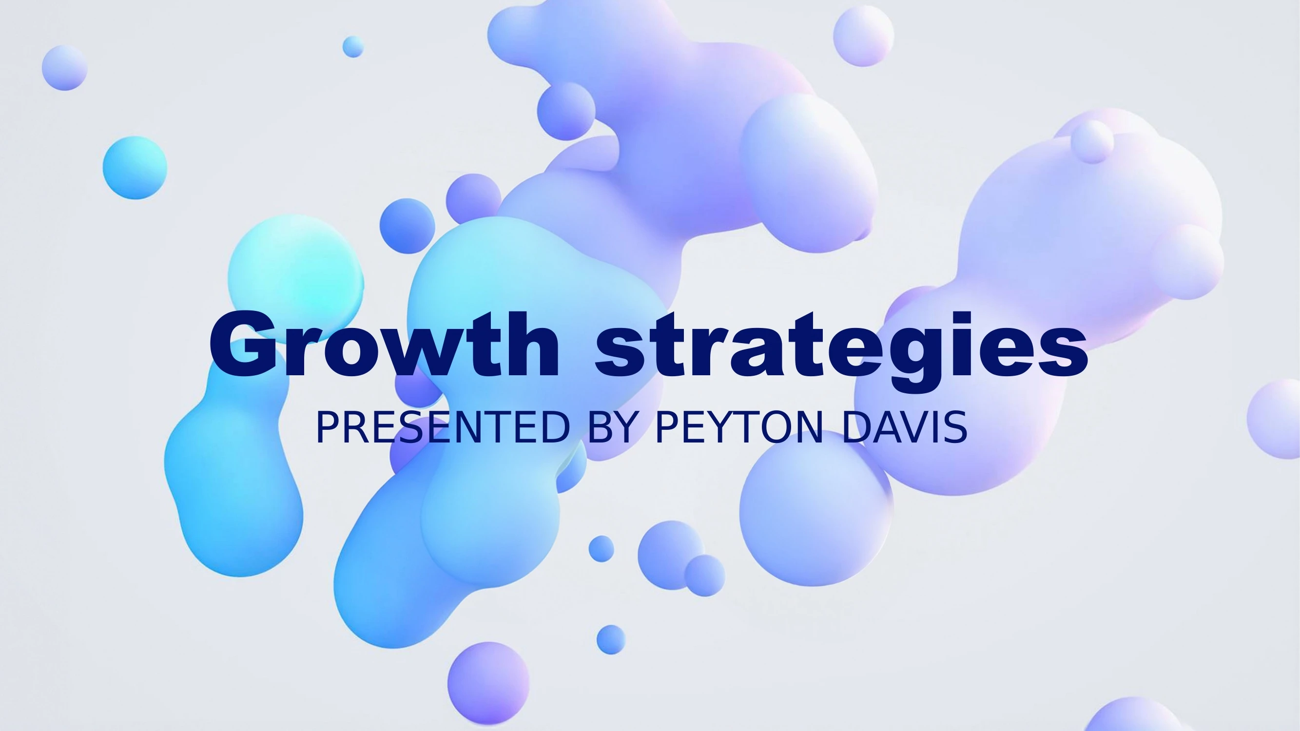 Preview of Growth Strategies and Market Analysis Presentation - Slide 1