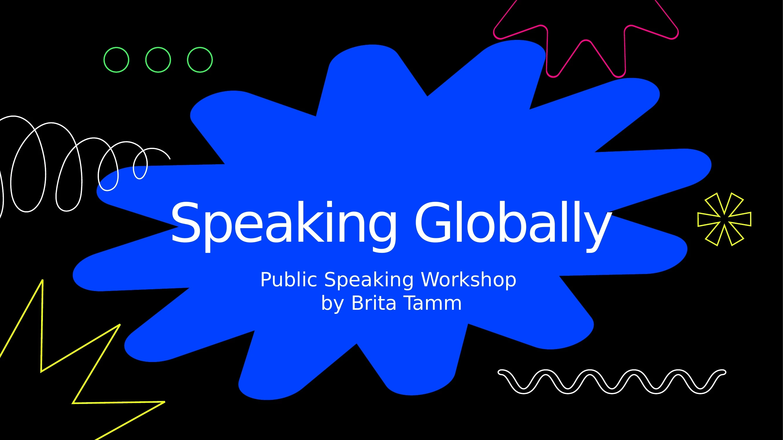 Preview of Public Speaking Workshop by Brita Tamm - Slide 1