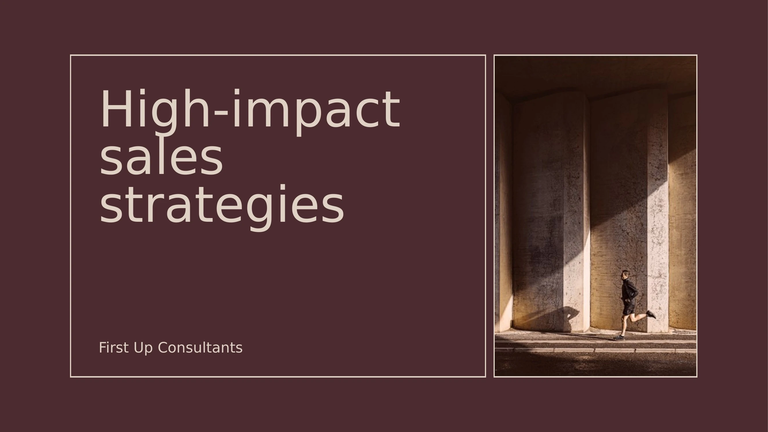 Preview of High-impact Sales Strategies by First Up Consultants - Slide 1