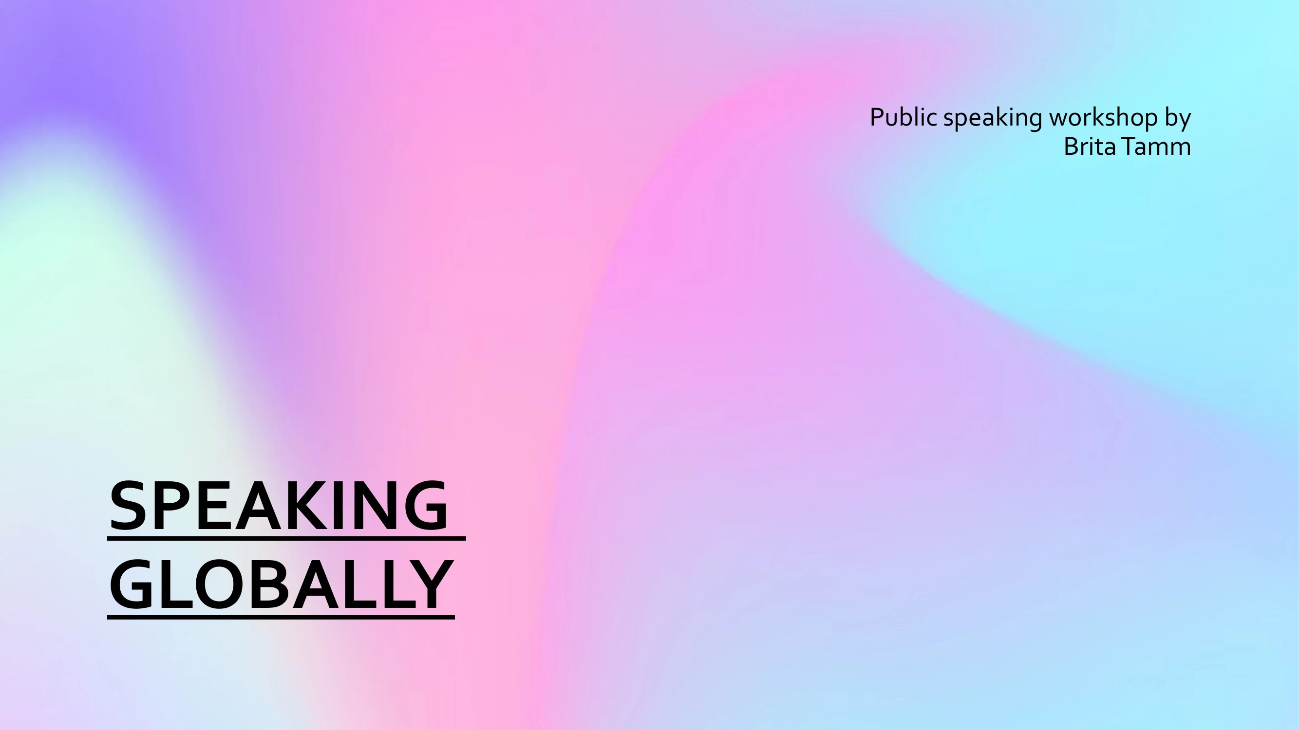 Preview of Public Speaking Workshop by Brita Tamm - Slide 1